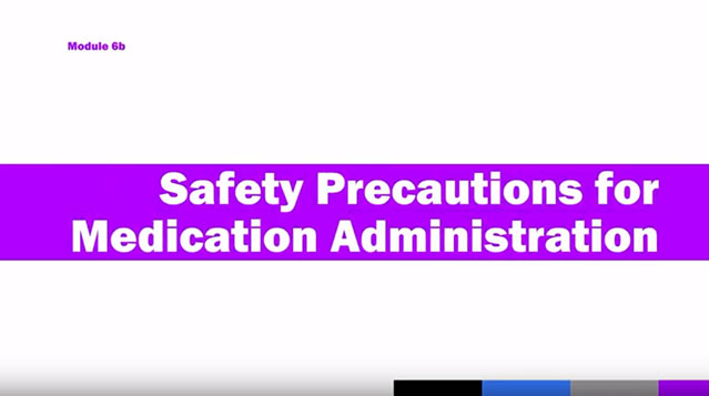 Medication Administration Training (MAT), Video 6b