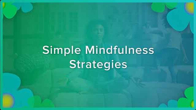 Simple Mindfulness Activities